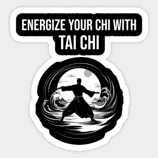 Tai Chi, Tai Chi Lover Gift, Martial Artist, Tai Chi Gift, Tai Chi Teacher, Chinese Martial Arts Sticker